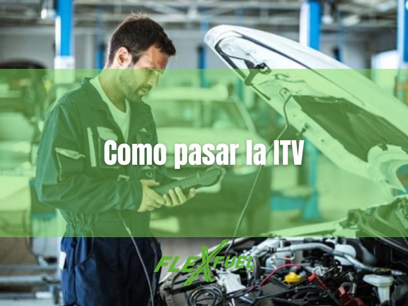 Consejos Para Pasar Las ITV Todo Para Pasarla Sin Problemas